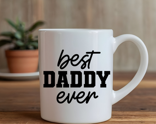 Best Daddy Ever Mug – Personalized Father’s Day Gift – Custom Sublimated Mug
