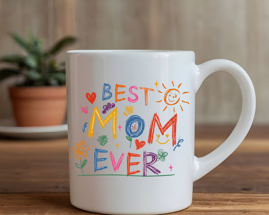 Best Mom Ever Mug – Handwritten Kids Style – Personalized Mother’s Day Gift – 11 oz & 15 oz