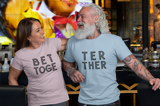 Better Together Couples Shirts – Romantic Matching Tees – Engagement or Anniversary Gift