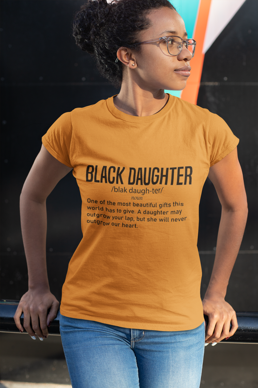 Black Daughter Definition Shirt – Empowering Family Tee for Girls & Women | Proud Black Family Gift