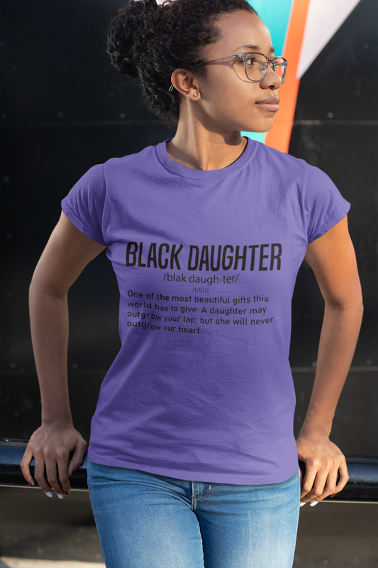 Black Daughter Definition Shirt – Empowering Family Tee for Girls & Women | Proud Black Family Gift