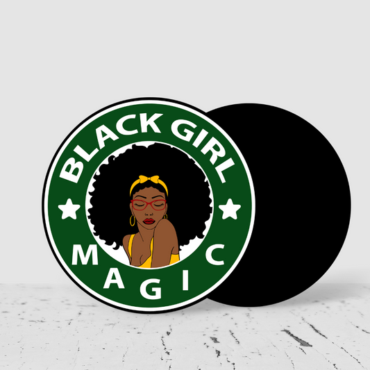 Black Girl Magic Coaster – Empowering Melanin Queen Decor | Afrocentric Pride Drink Coaster
