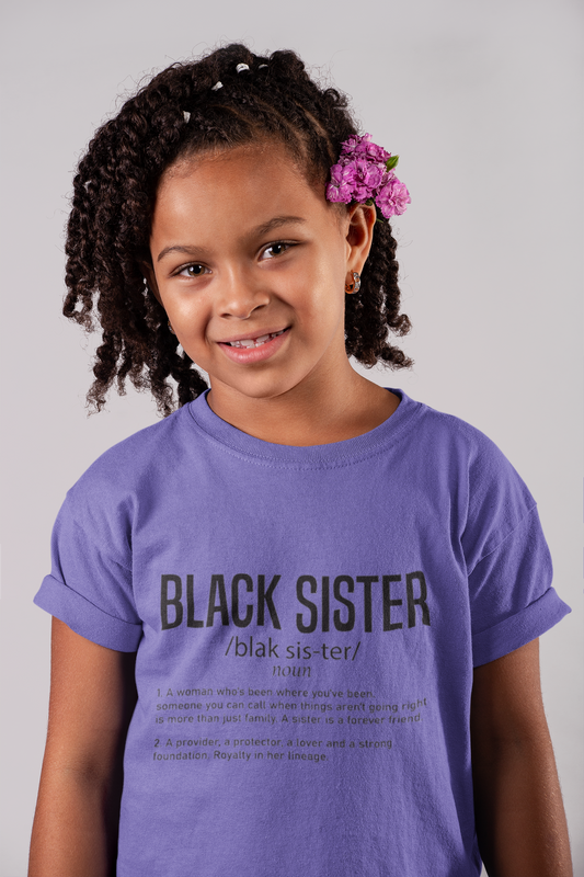 Black Sister Definition Shirt – Loving & Loyal Family Tee | Gift for Black Women & Siblings