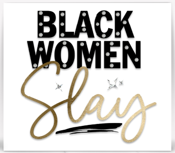 Black Women Slay Tumbler – Power & Pride