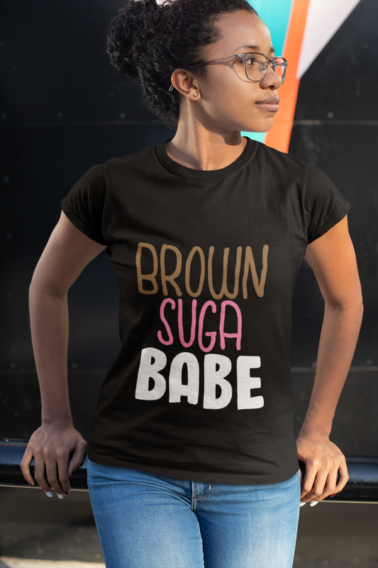Brown Suga Babe Shirt – Sweet & Sassy Melanin Tee for Women | 90s Vibes Afrocentric Graphic T-Shirt