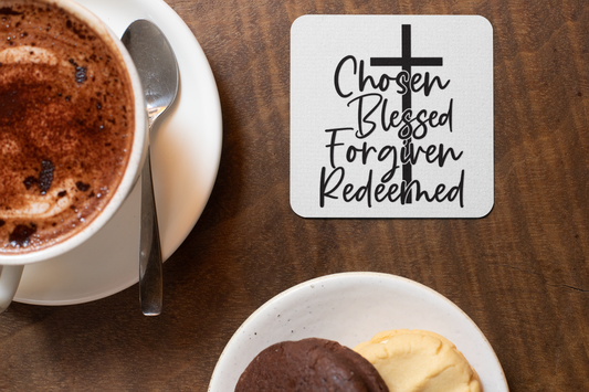 Chosen Blessed Forgiven Redeemed Coaster – Christian Faith-Based Home Decor | Inspirational Drink Coaster