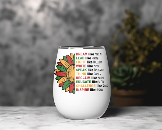 Inspirational Black History Leaders Sunflower Wine Tumbler