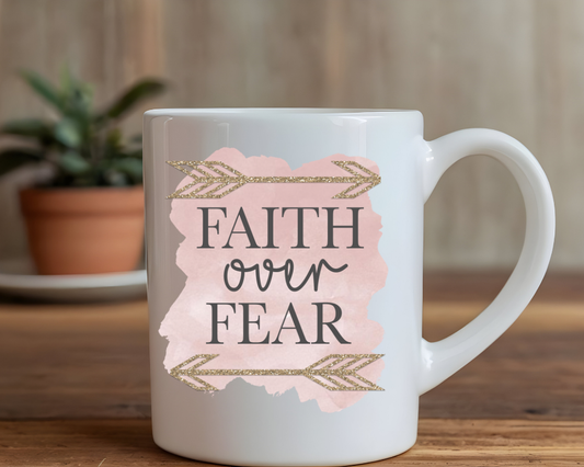 Faith Over Fear Mug – Christian Encouragement Gift – Daily Faith Reminder