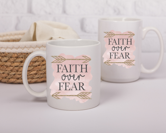 Faith Over Fear Mug – Christian Encouragement Gift – Daily Faith Reminder