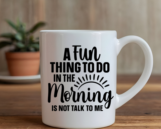Not a Morning Person Mug – “Don’t Talk to Me” Funny Coffee Mug – Grumpy Morning Humor