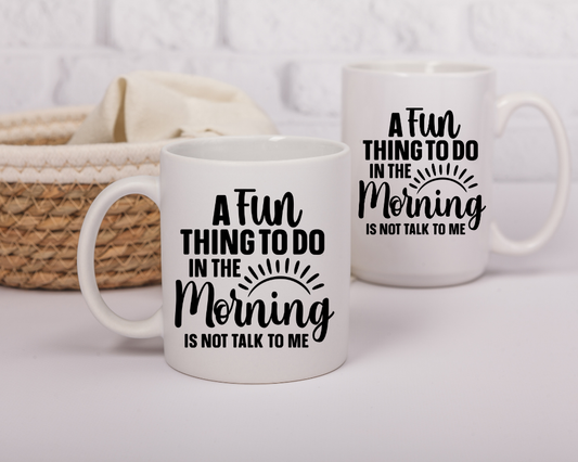 Not a Morning Person Mug – “Don’t Talk to Me” Funny Coffee Mug – Grumpy Morning Humor