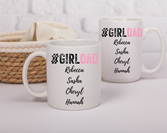 #GirlDad Ceramic Mug - 11 oz & 15 oz Father Daughter Gift
