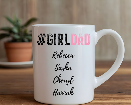 #GirlDad Ceramic Mug - 11 oz & 15 oz Father Daughter Gift