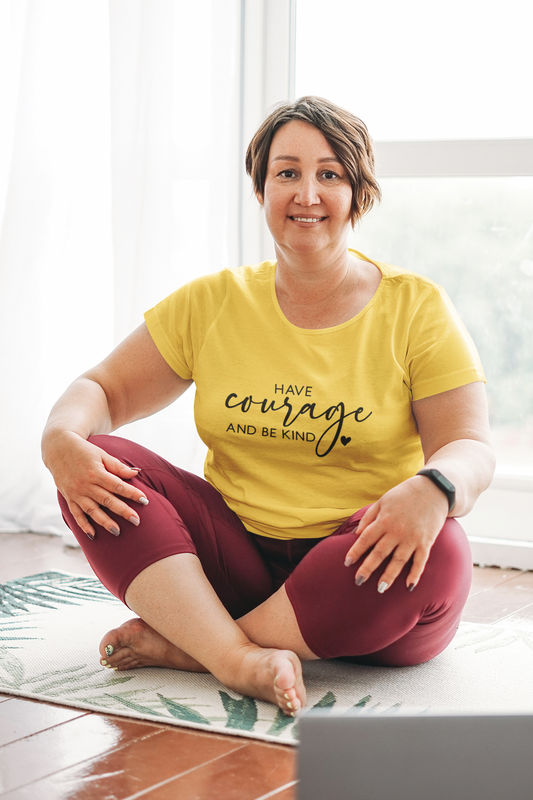 Have Courage and Be Kind Shirt – Inspirational Quote Tee for Women | Kindness Graphic T-Shirt
