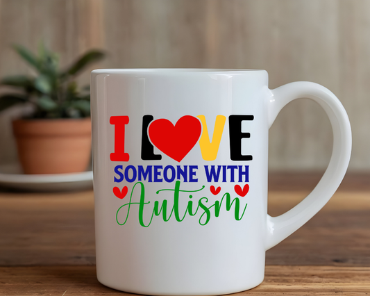 “I Love Someone with Autism” Mug – Bright Colors – Sublimated Autism Awareness Gift