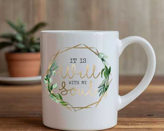 It Is Well with My Soul Mug – Inspirational Hymn Mug – Christian Faith Gift