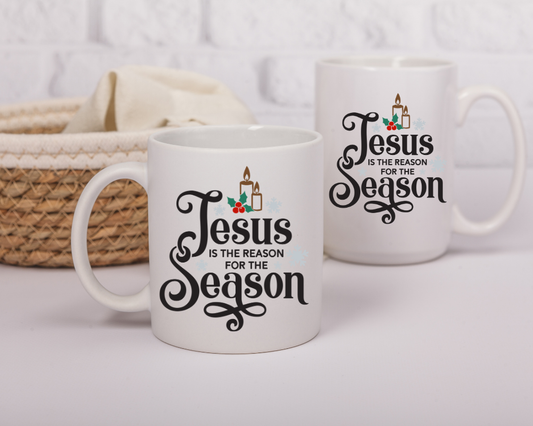 Jesus Is the Reason for the Season Mug – Christian Christmas Gift – Holiday Faith Mug