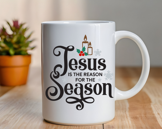 Jesus Is the Reason for the Season Mug – Christian Christmas Gift – Holiday Faith Mug