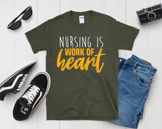 Nursing Is a Work of Heart Shirt | Nurse Appreciation Tee | Inspirational Medical Gift
