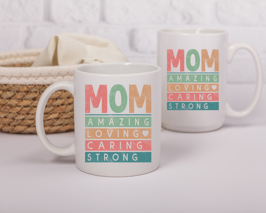 Colorful MOM Stripe Mug – Amazing Loving Caring Strong – Sublimation Mug