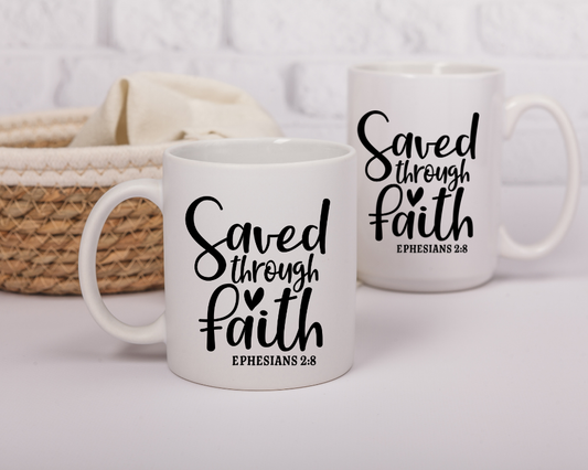Saved Through Faith Mug – Grace & Salvation Gift – Christian Encouragement Mug