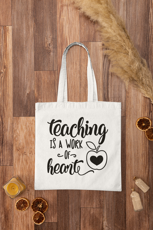 Teaching Is a Work of Heart Tote – Educator’s Edition