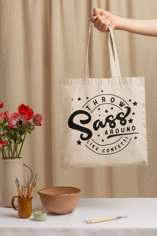 Throw Sass Around Like Confetti Tote – Sparkle with Attitude