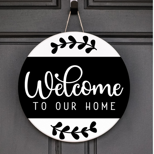 Welcome to Our Home Door Sign – Warm & Inviting Entryway Decor – Classic Porch Style