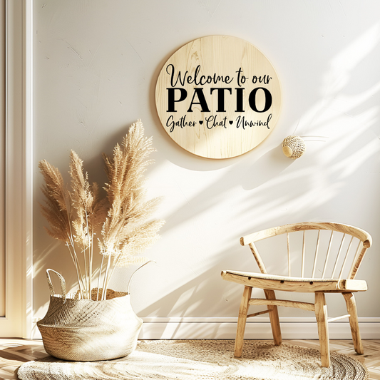 Welcome to Our Patio Sign – Outdoor Living Decor – Backyard or Porch Sign