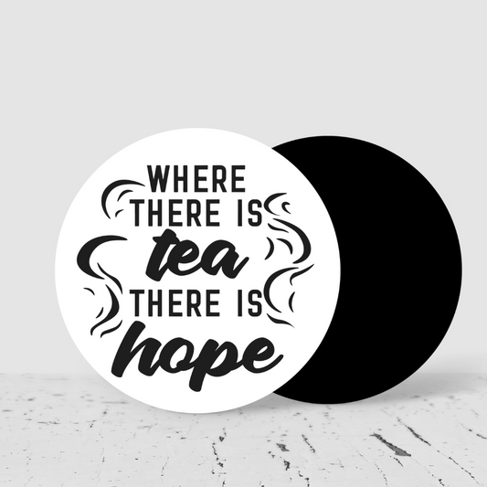 Where There Is Tea There Is Love Coaster – Tea Lover Gift | Cozy Home Decor Drink Coaster