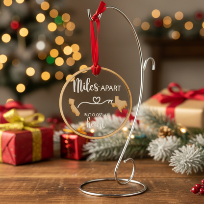“Miles Apart, Close at Heart” Personalized Long-Distance Christmas Ornament | Custom State Map Keepsake