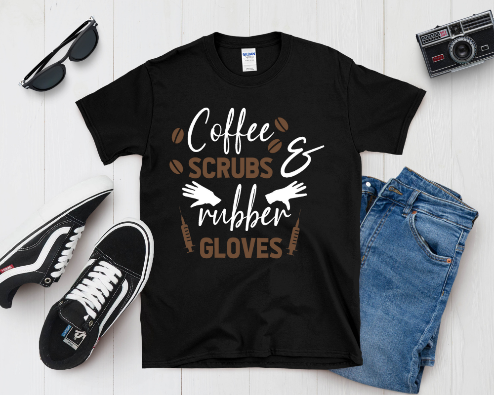 Coffee, Scrubs & Rubber Gloves Shirt | Funny Nurse Life Tee | Healthcare Worker Gift