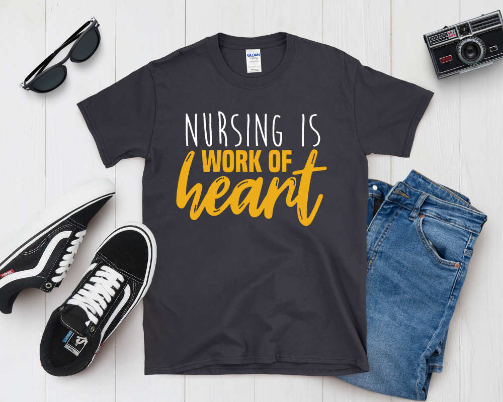 Nursing Is a Work of Heart Shirt | Nurse Appreciation Tee | Inspirational Medical Gift