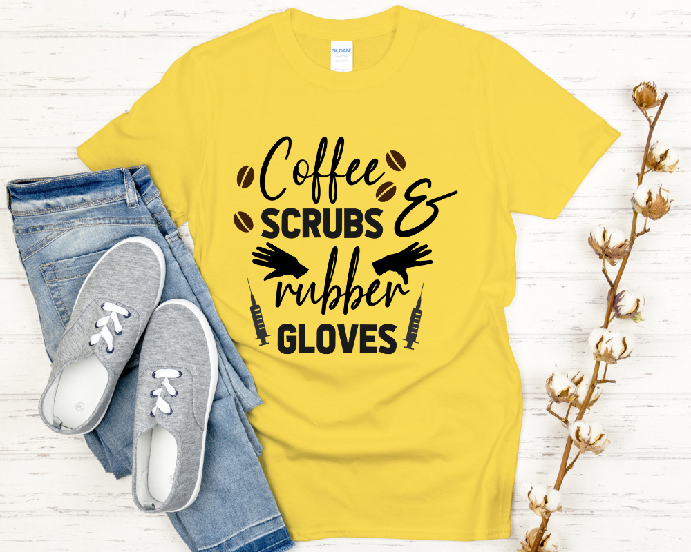 Coffee, Scrubs & Rubber Gloves Shirt | Funny Nurse Life Tee | Healthcare Worker Gift