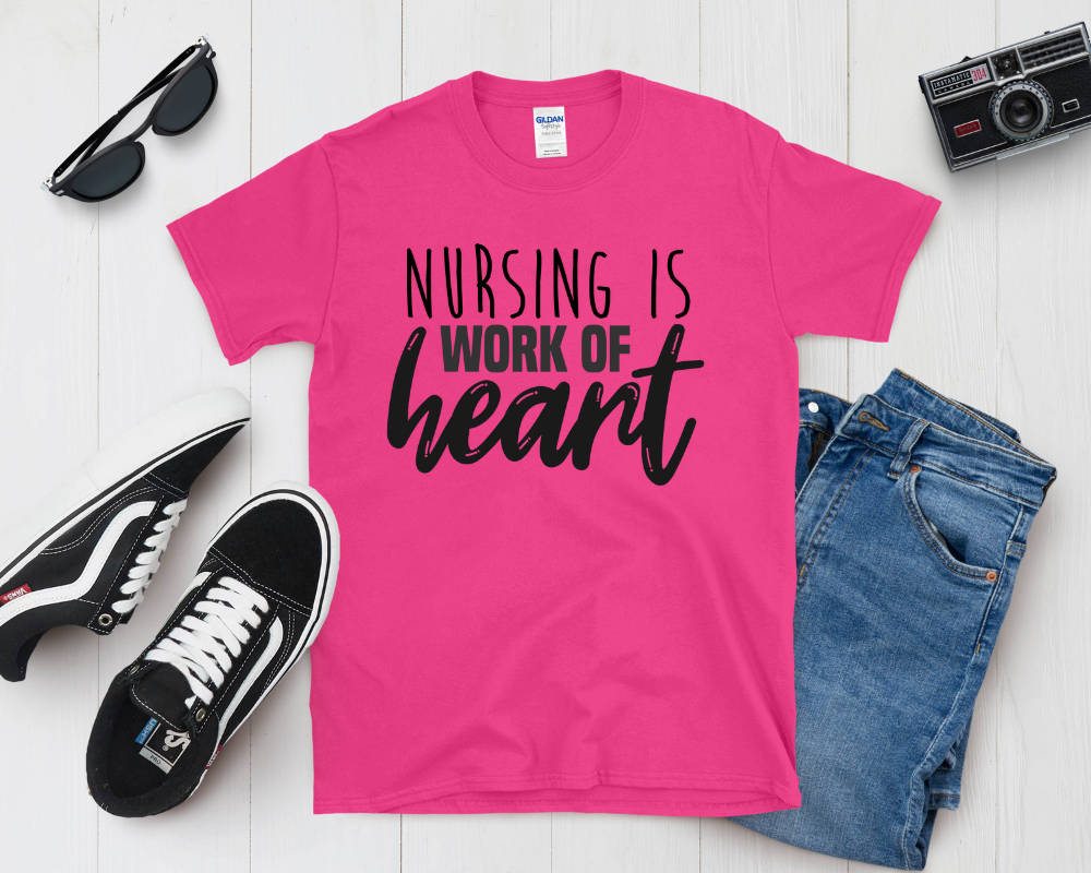 Nursing Is a Work of Heart Shirt | Nurse Appreciation Tee | Inspirational Medical Gift