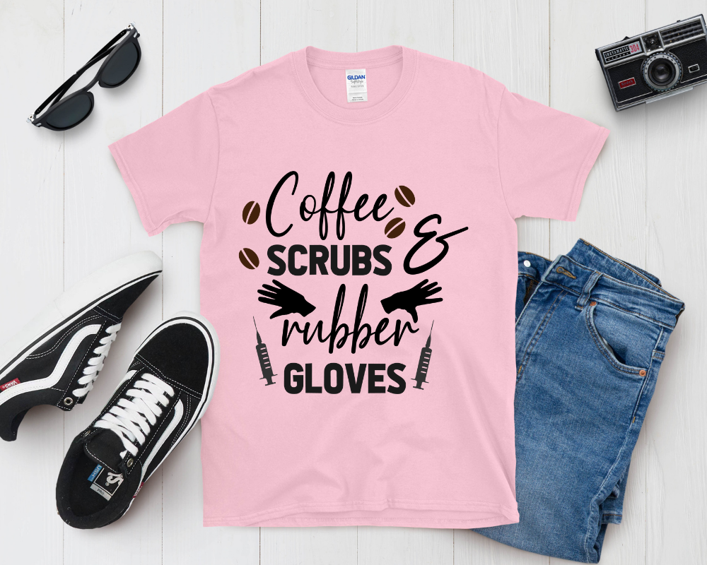 Coffee, Scrubs & Rubber Gloves Shirt | Funny Nurse Life Tee | Healthcare Worker Gift