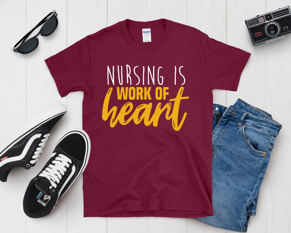 Nursing Is a Work of Heart Shirt | Nurse Appreciation Tee | Inspirational Medical Gift