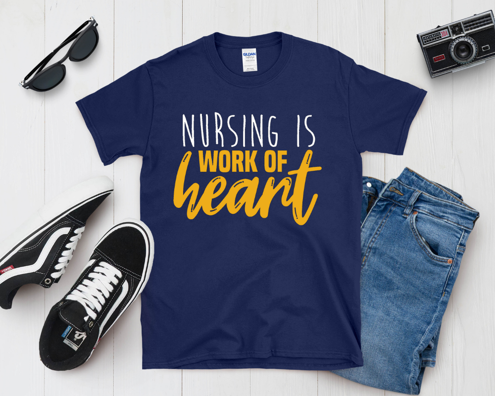 Nursing Is a Work of Heart Shirt | Nurse Appreciation Tee | Inspirational Medical Gift