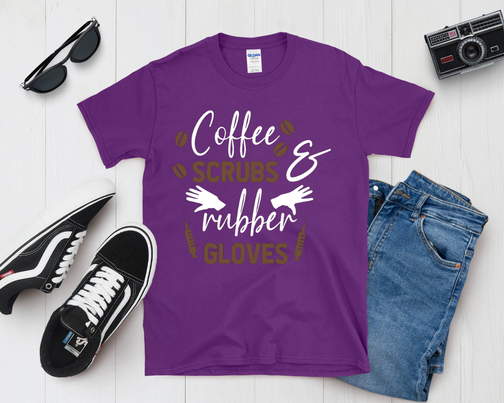 Coffee, Scrubs & Rubber Gloves Shirt | Funny Nurse Life Tee | Healthcare Worker Gift