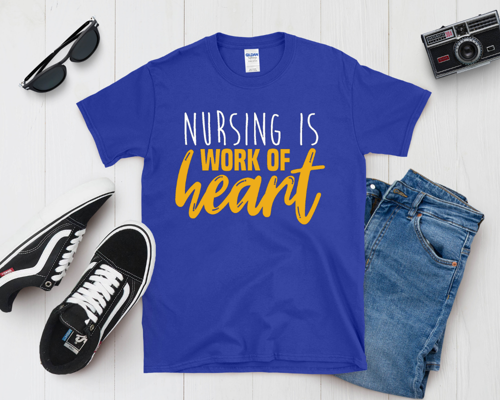 Nursing Is a Work of Heart Shirt | Nurse Appreciation Tee | Inspirational Medical Gift